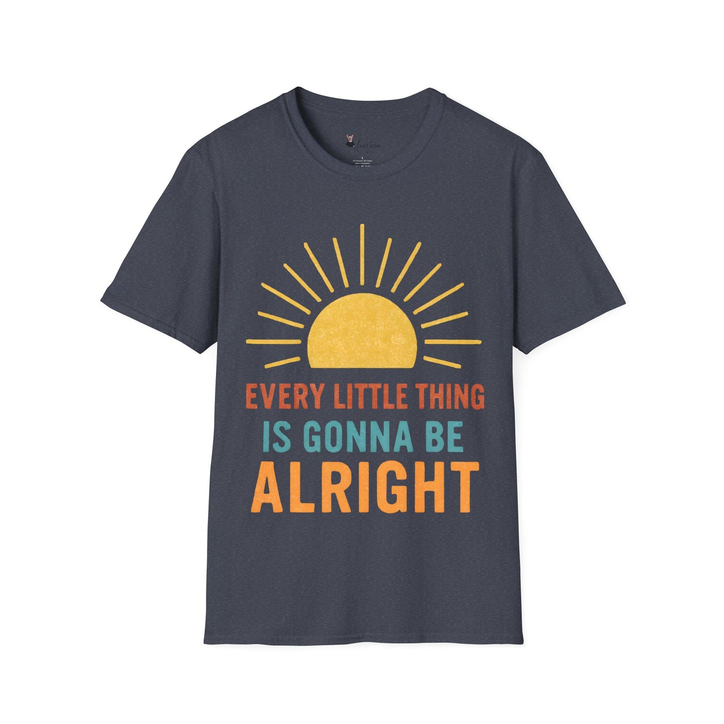 Every Little Thing Is Gonna Be Alright - Unisex Adult T-shirt